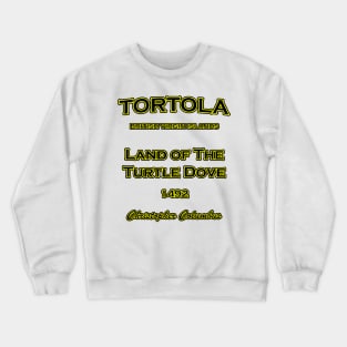 Tortola 1492 Crewneck Sweatshirt